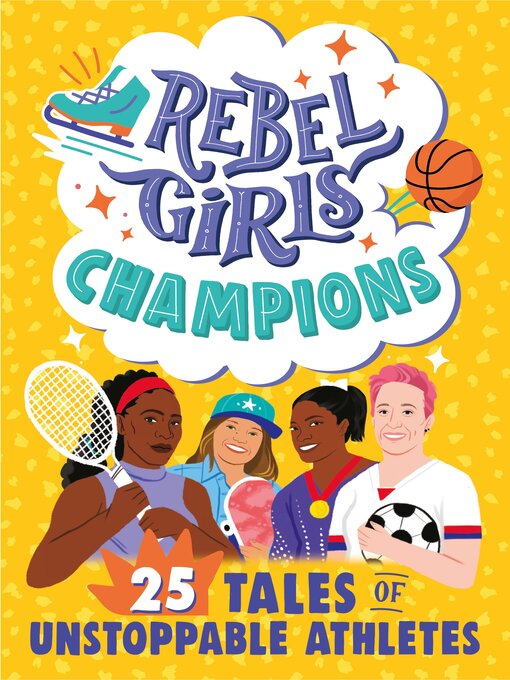 Title details for Rebel Girls Champions by Rebel Girls - Available